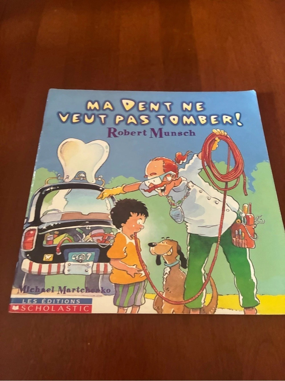 Scholastic Ma Dent Ne Veut Pas Tomber! Children's Book
